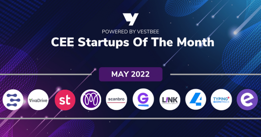 Vestbee's CEE Startups Of The Month for May 2022